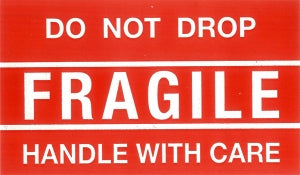 LABEL "FRAGILE HANDLE .." 5 X 3 500/RL "DO NOT DROP"